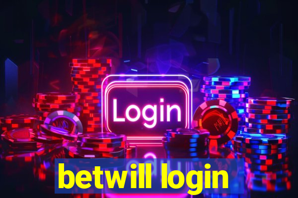 betwill login